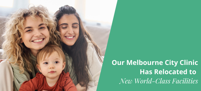 Women smiling with their kid. Text reading "Our Melbourne City clinic has relocated to new world class facilities"